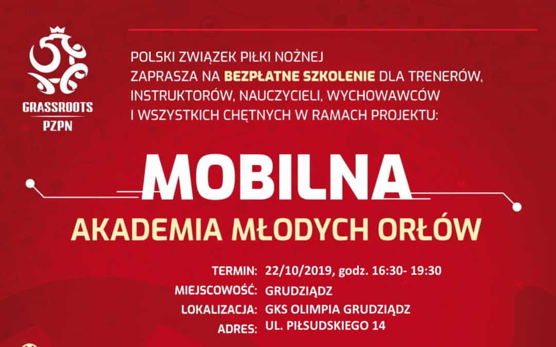 Mobilna Akademia Młodych Orłów w Grudziądzu!