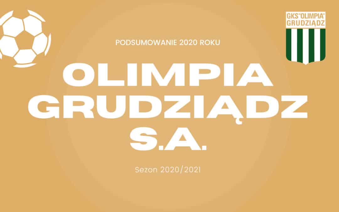 Podsumowanie roku 2020 w Olimpii Grudziądz S.A.