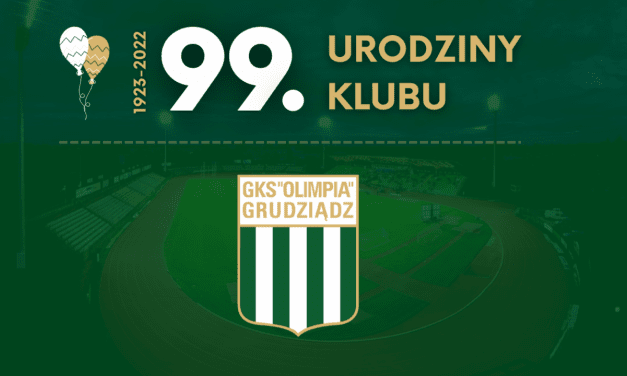 Olimpia Grudziądz ma już 99 lat!
