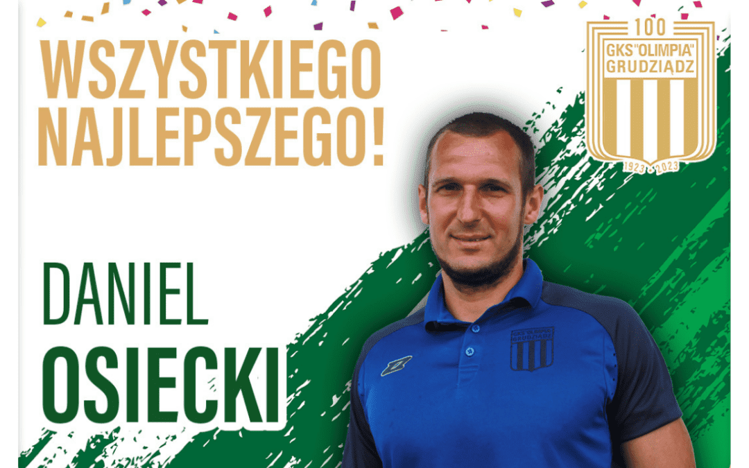 Urodziny: Daniel Osiecki!