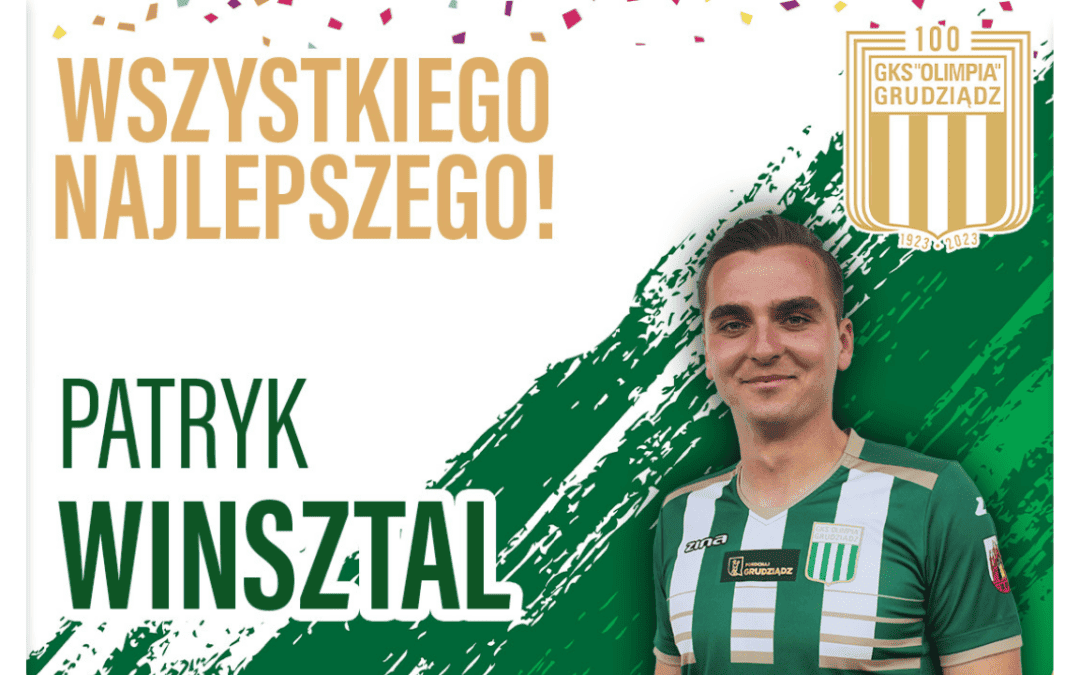 Urodziny: Patryk Winsztal!