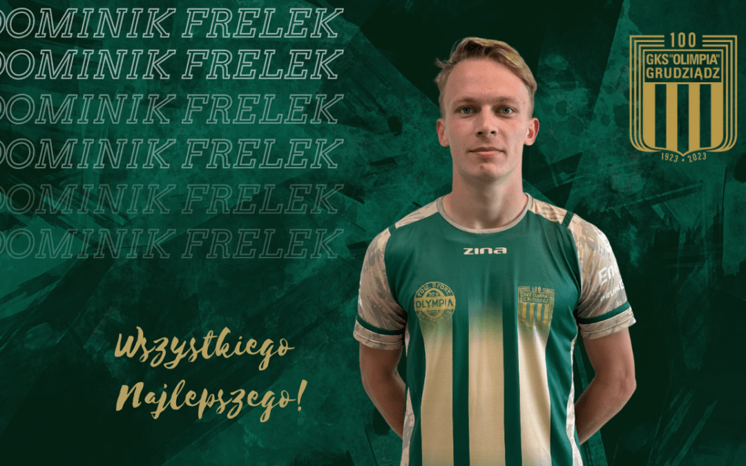 Urodziny: Dominik Frelek!