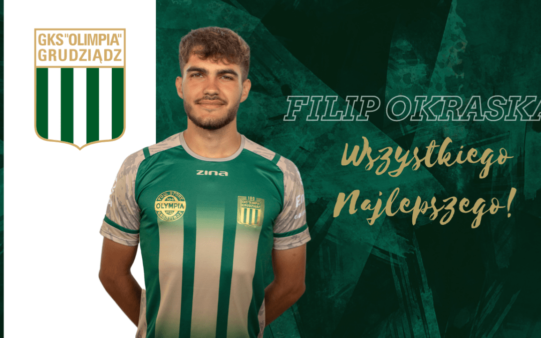 Urodziny: Filip Okraska!