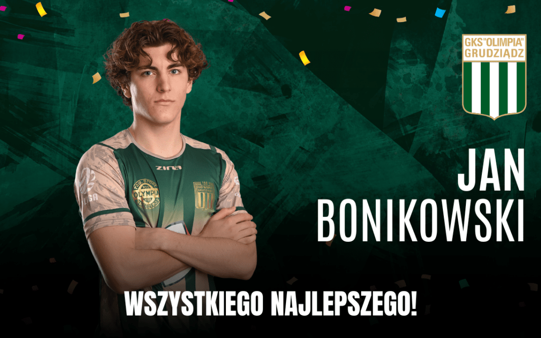 Urodziny: Jan Bonikowski!