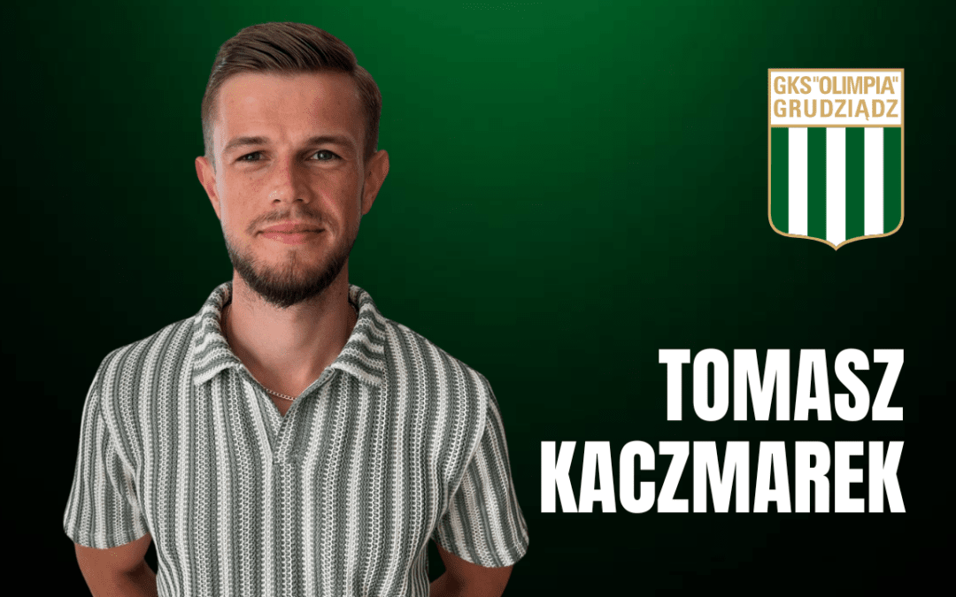 Tomasz Kaczmarek ponownie w Olimpii Grudziądz!