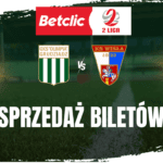 Sprzedaż biletów na mecz z Wisłą Puławy