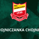 Rywal „Biało-Zielonych” – Chojniczanka Chojnice