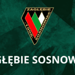 Rywal „Biało-Zielonych” – Zagłębie Sosnowiec