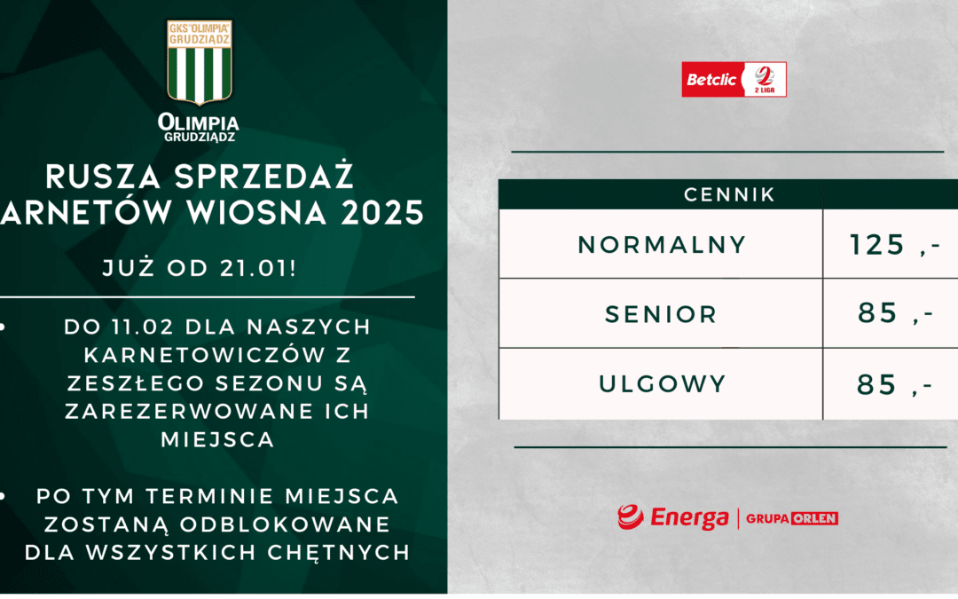 RUSZA SPRZEDAŻ KARNETÓW NA RUNDĘ WIOSENNĄ SEZONU 2024/2025!